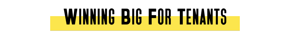 Winning Big For Tenants.