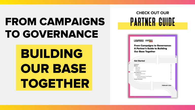 From Campaigns to Governance: Building Our Base Together. Check out our new partner guide!